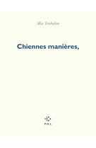 Chiennes manières,