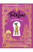 Folklore - la mécanique des rêves
