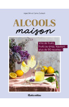 Alcools maison