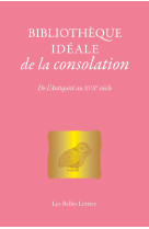 Bibliothèque idéale de la consolation