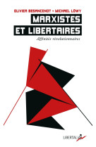 Marxistes et libertaires - affinités révolutionnaires