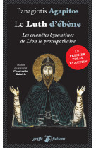 Le luth d'ébène - enquêtes à byzance