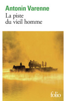 La piste du vieil homme