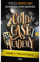 Cold case academy - tome 1 the naturals