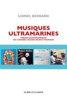 Musiques ultramarines - tresors discographiques des caraibes