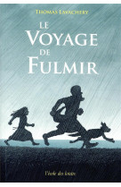 Le voyage de fulmir