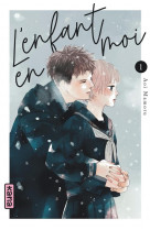 L'enfant en moi - tome 1