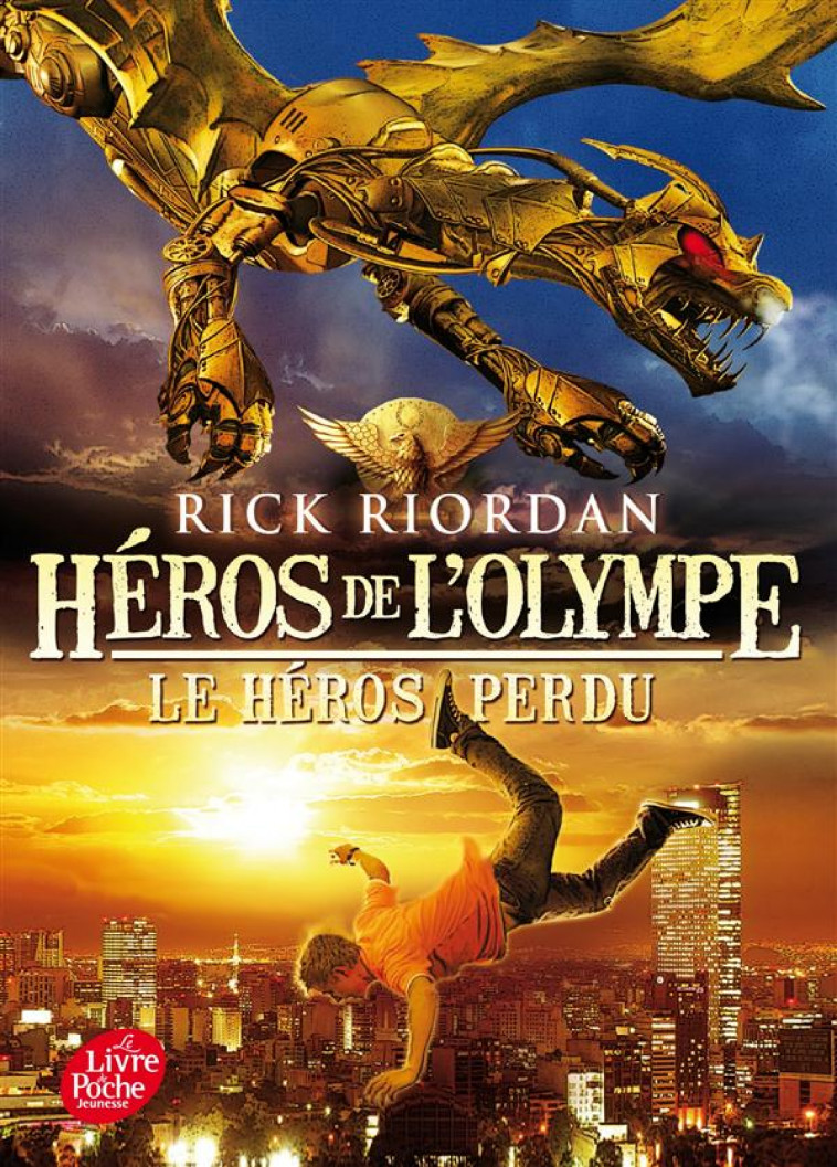 HEROS DE L'OLYMPE T.1  -  LE HEROS PERDU - RIORDAN RICK - Le Livre de poche jeunesse