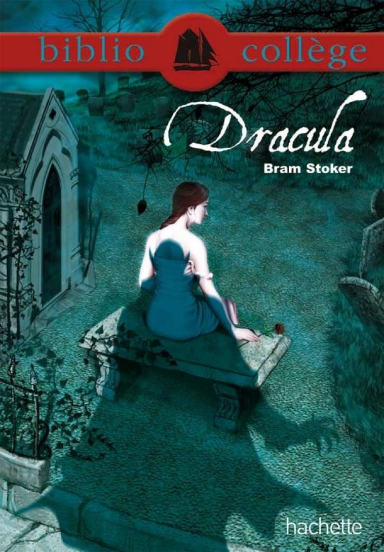 BIBLIOCOLLEGE - DRACULA, BRAM STOKER - STOKER BRAM - HACHETTE