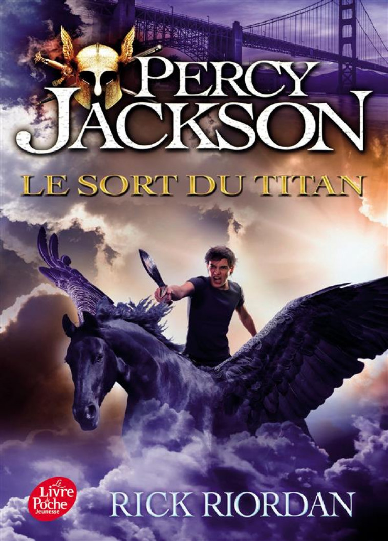 PERCY JACKSON T.3  -  LE SORT DES TITANS - RIORDAN RICK - Le Livre de poche jeunesse