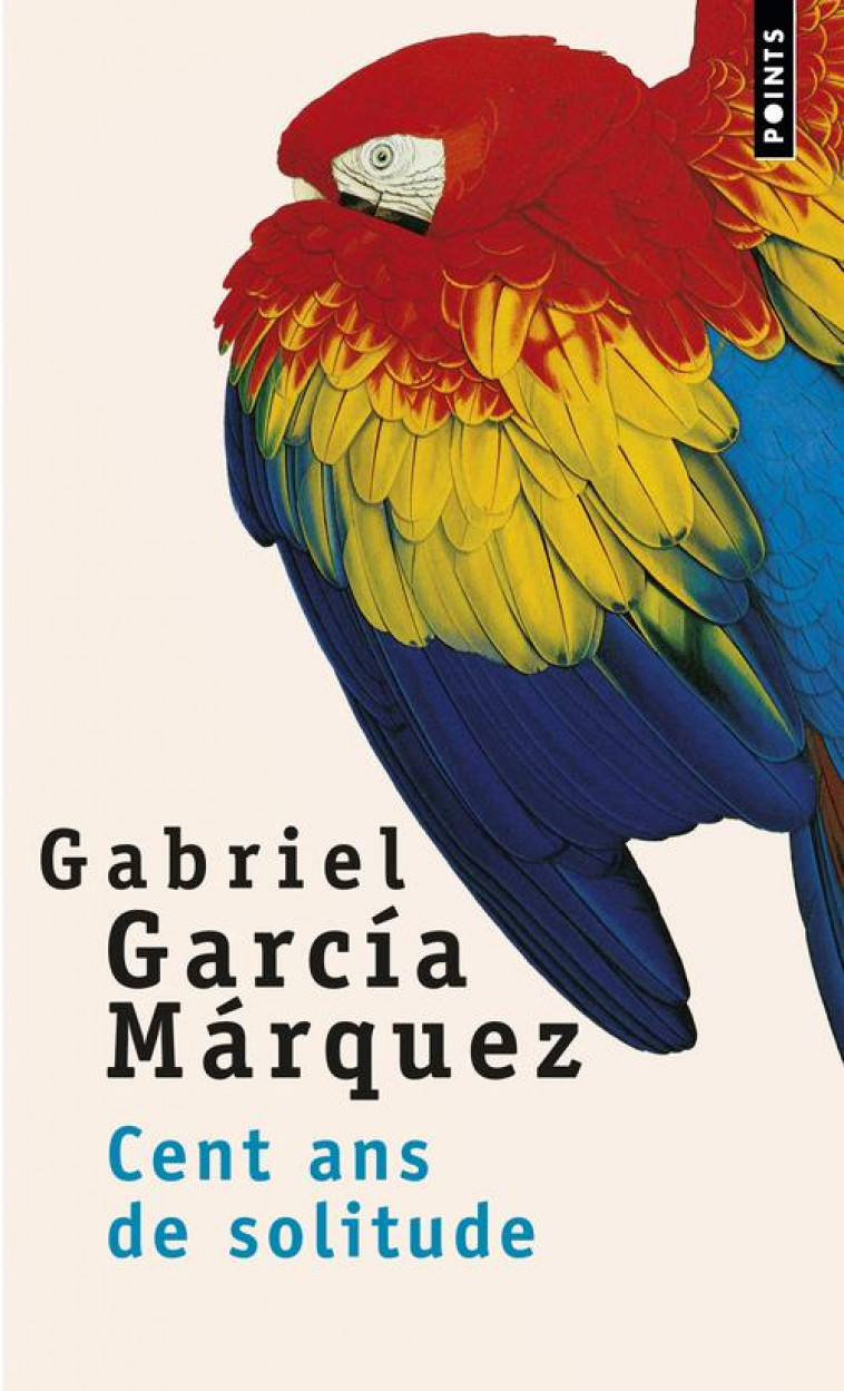 CENT ANS DE SOLITUDE - GARCIA MARQUEZ G. - SEUIL