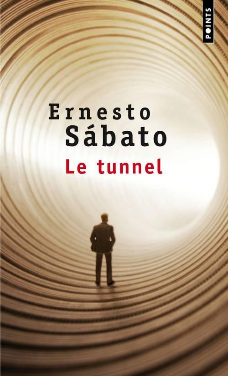 LE TUNNEL - SABATO ERNESTO - SEUIL