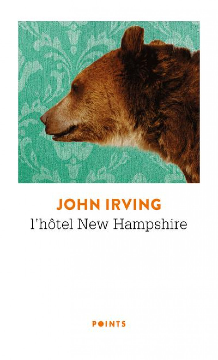 L'HOTEL NEW HAMPSHIRE - IRVING JOHN - SEUIL