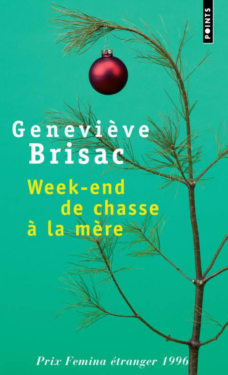 WEEK-END DE CHASSE A LA MERE - BRISAC GENEVIEVE - SEUIL