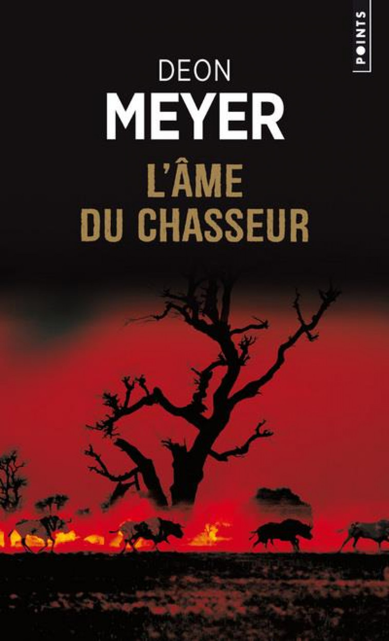 L'AME DU CHASSEUR - MEYER DEON - SEUIL