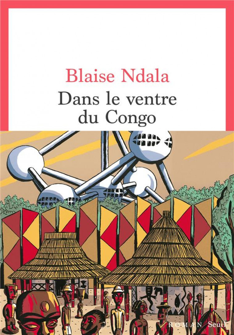 DANS LE VENTRE DU CONGO - NDALA BLAISE - SEUIL