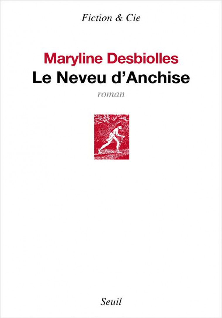 LE NEVEU D'ANCHISE - DESBIOLLES MARYLINE - SEUIL