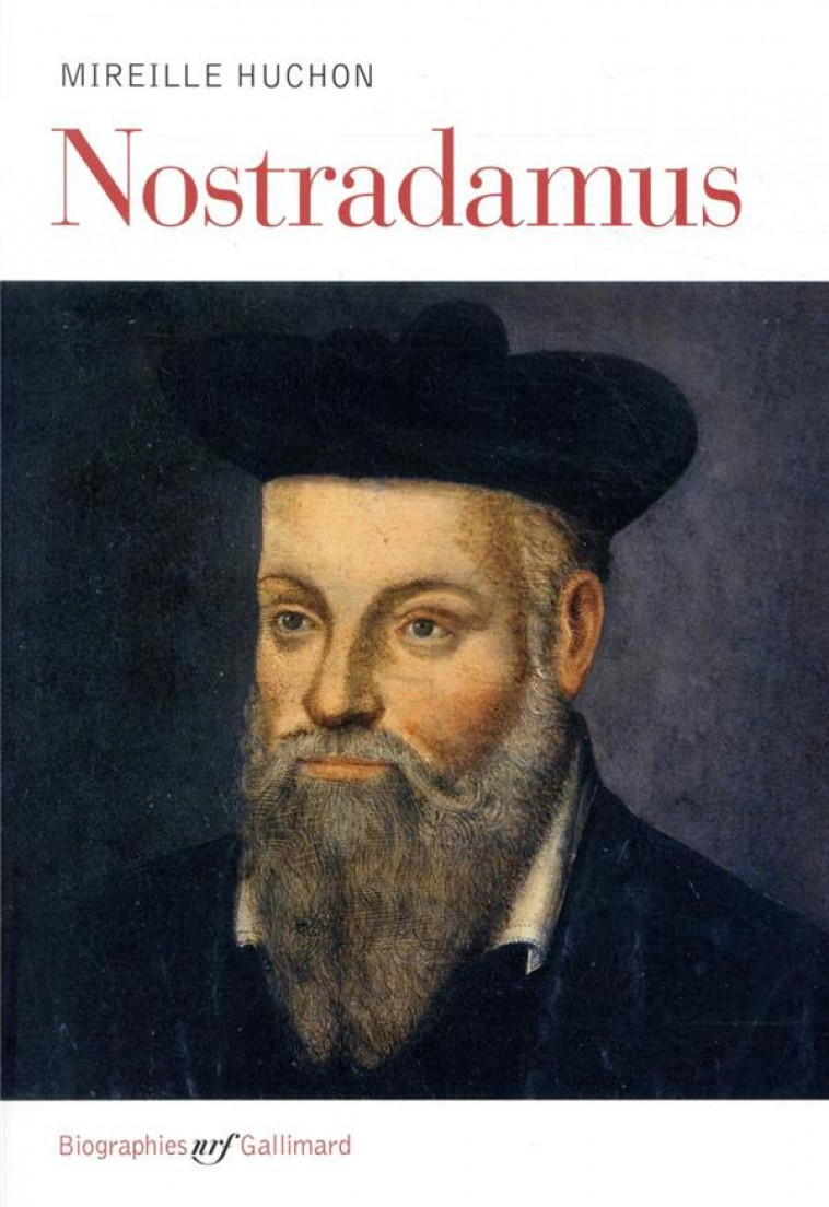 NOSTRADAMUS - HUCHON MIREILLE - GALLIMARD