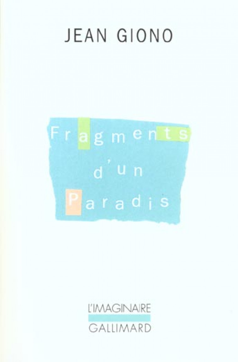 FRAGMENT D'UN PARADIS - GIONO JEAN - GALLIMARD