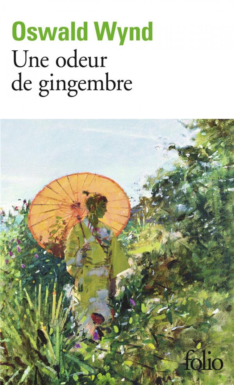 UNE ODEUR DE GINGEMBRE - WYND OSWALD - GALLIMARD