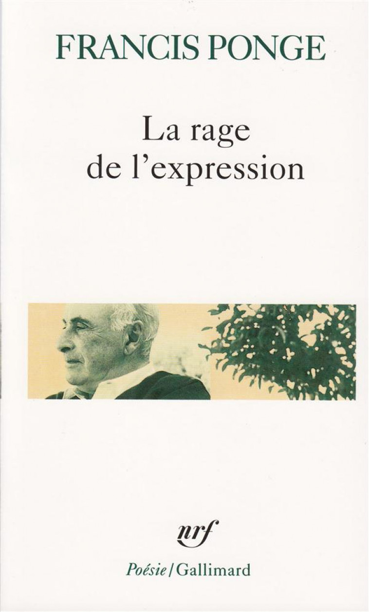 LA RAGE DE L'EXPRESSION - PONGE FRANCIS - GALLIMARD