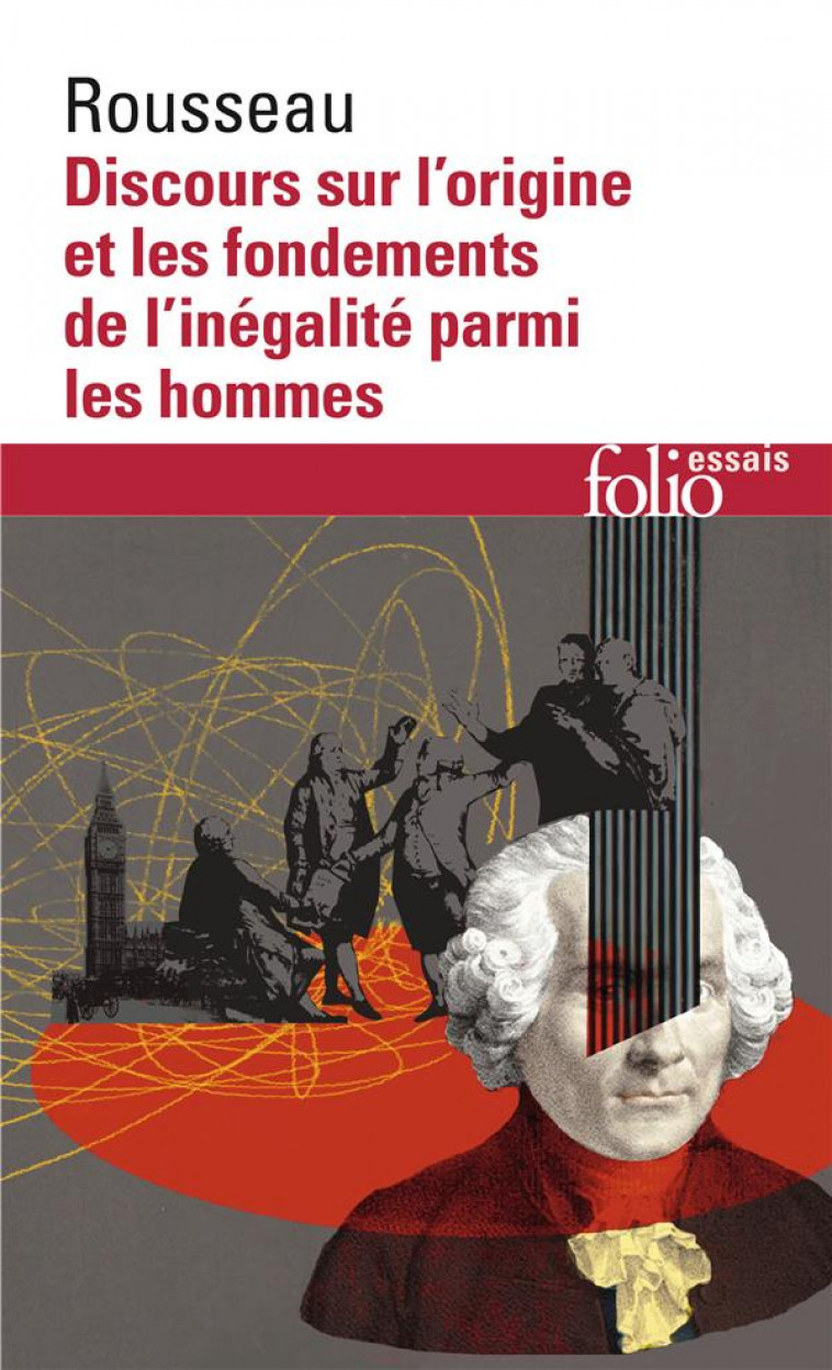 DISCOURS SUR L'ORIGINE ET LES FONDEMENTS DE L'INEGALITE PARMI LES HOMMES - ROUSSEAU J-J. - GALLIMARD