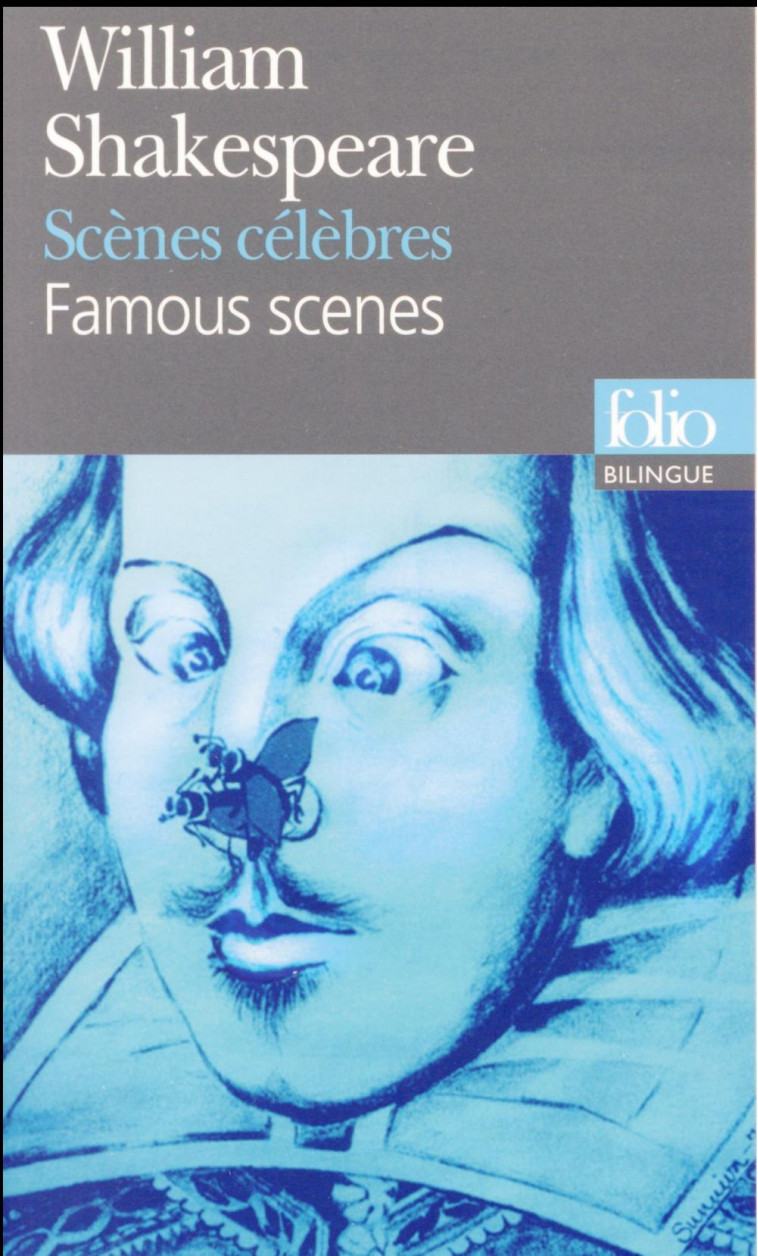 SCENES CELEBRES / FAMOUS SCENES - SHAKESPEARE WILLIAM - GALLIMARD