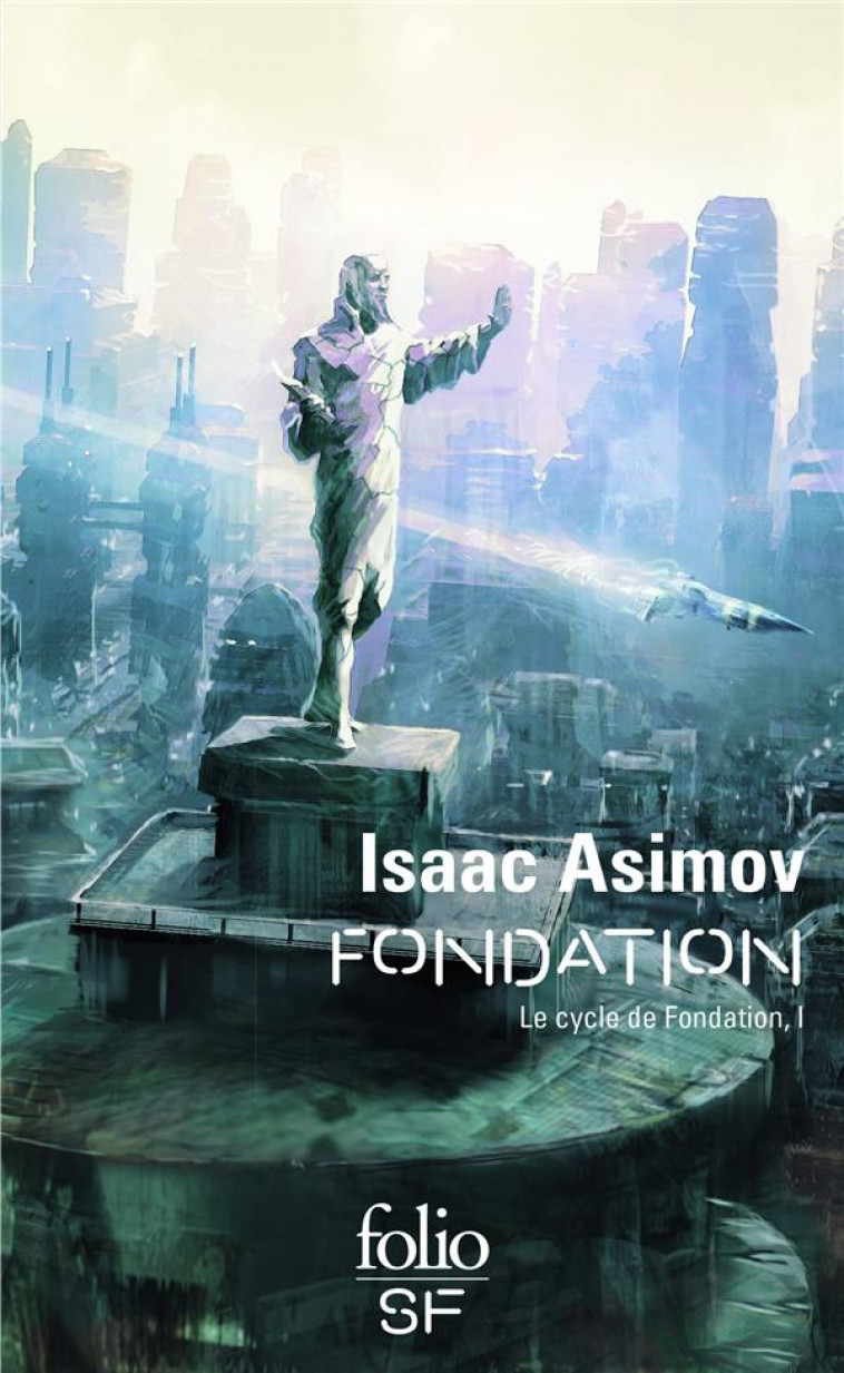 LE CYCLE DE FONDATION - I - FONDATION - ASIMOV ISAAC - GALLIMARD