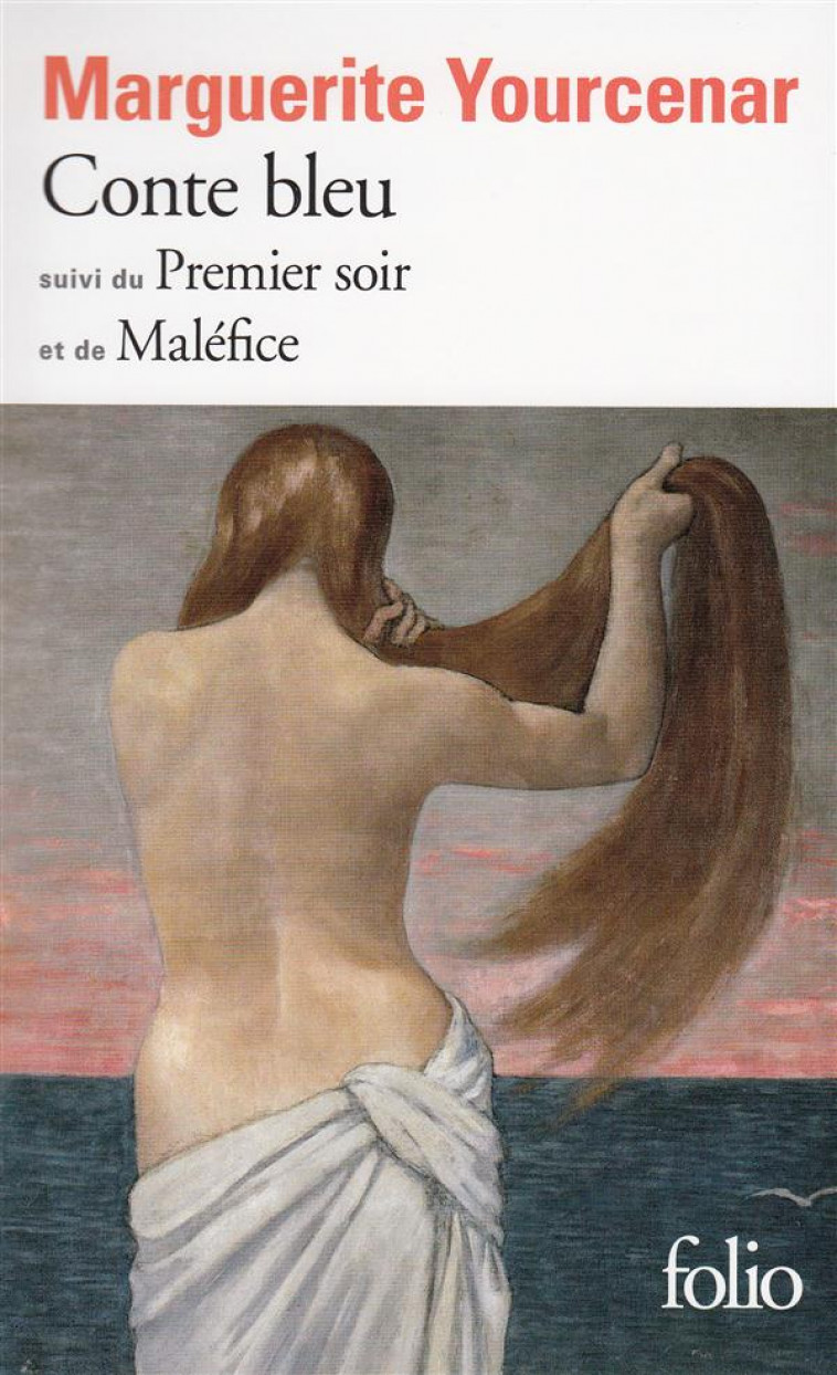 CONTE BLEU  -  LE PREMIER SOIR  -  MALEFICE - YOURCENAR/SAVIGNEAU - GALLIMARD