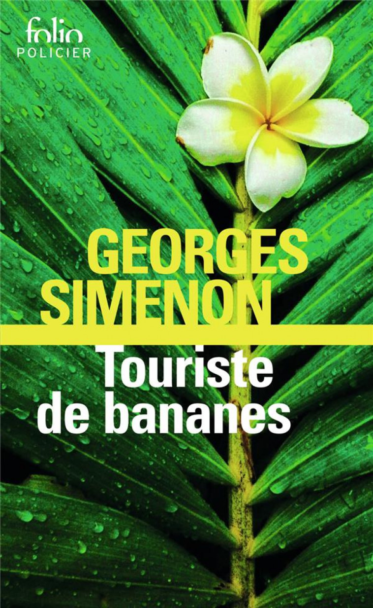 TOURISTE DE BANANES - SIMENON GEORGES - GALLIMARD