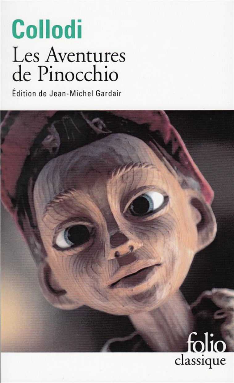 LES AVENTURES DE PINOCCHIO  -  HISTOIRE D'UN PANTIN - COLLODI CARLO - GALLIMARD