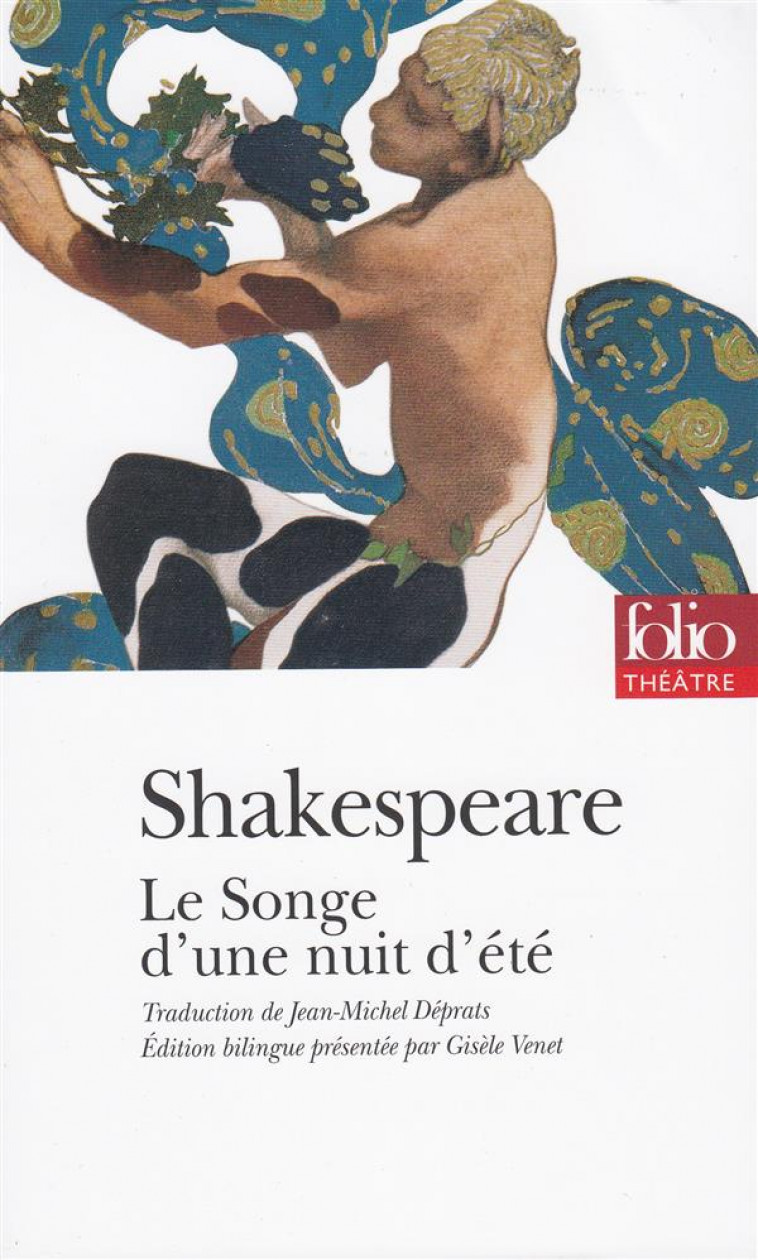 LE SONGE D'UNE NUIT D'ETE - SHAKESPEARE WILLIAM - GALLIMARD