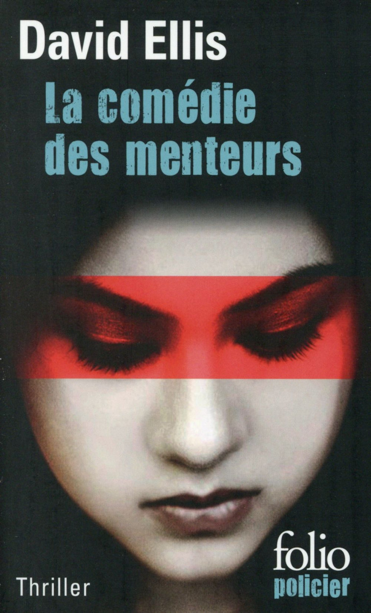 LA COMEDIE DES MENTEURS - ELLIS DAVID - Gallimard