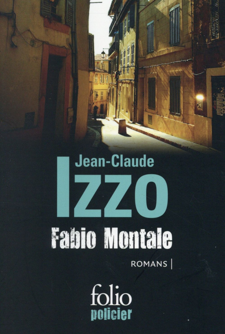 FABIO MONTALE - IZZO JEAN-CLAUDE - Gallimard