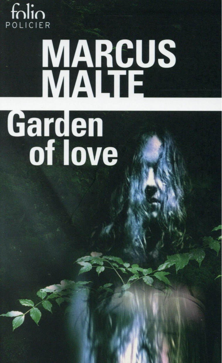 GARDEN OF LOVE - MALTE MARCUS - Gallimard