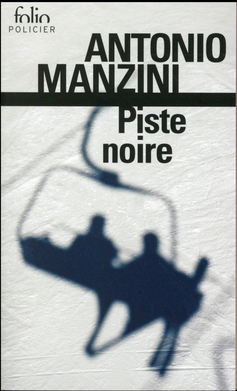PISTE NOIRE - MANZINI ANTONIO - Gallimard