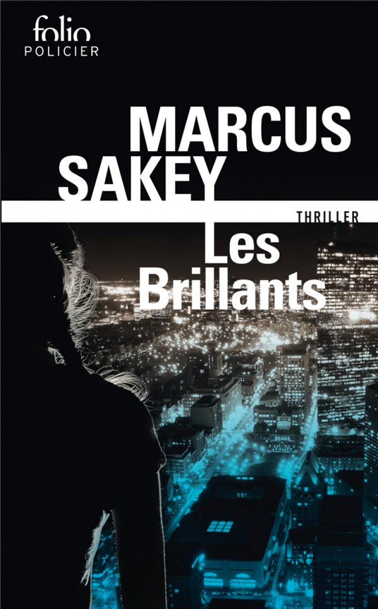 LES BRILLANTS - SAKEY MARCUS - Gallimard