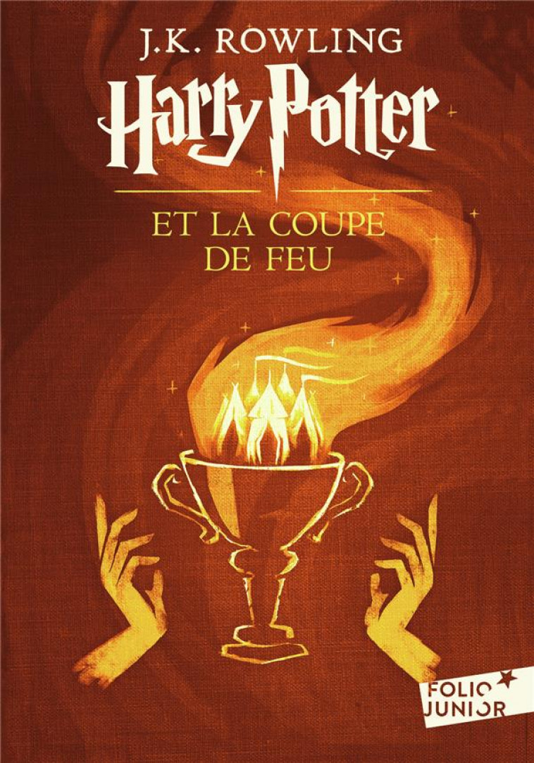 HARRY POTTER T.4  -  HARRY POTTER ET LA COUPE DE FEU - ROWLING J.K. - Gallimard-Jeunesse