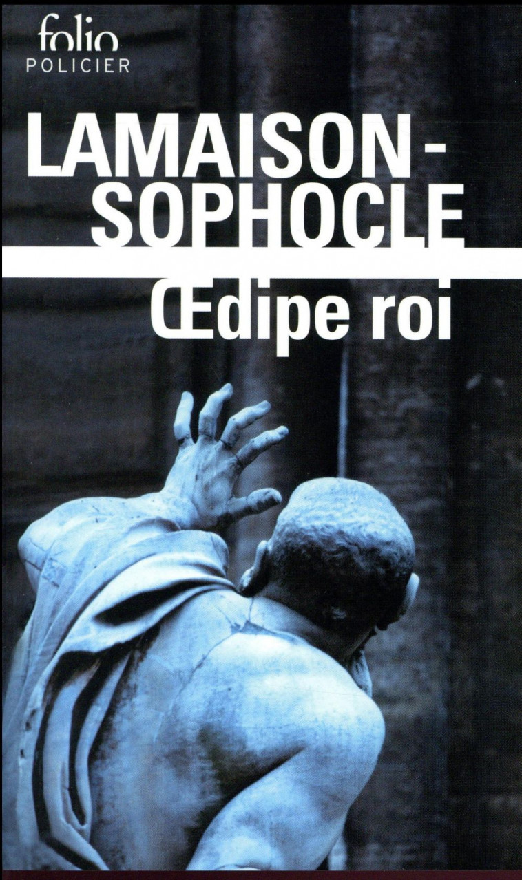 OEDIPE ROI - SOPHOCLE/LAMAISON - GALLIMARD