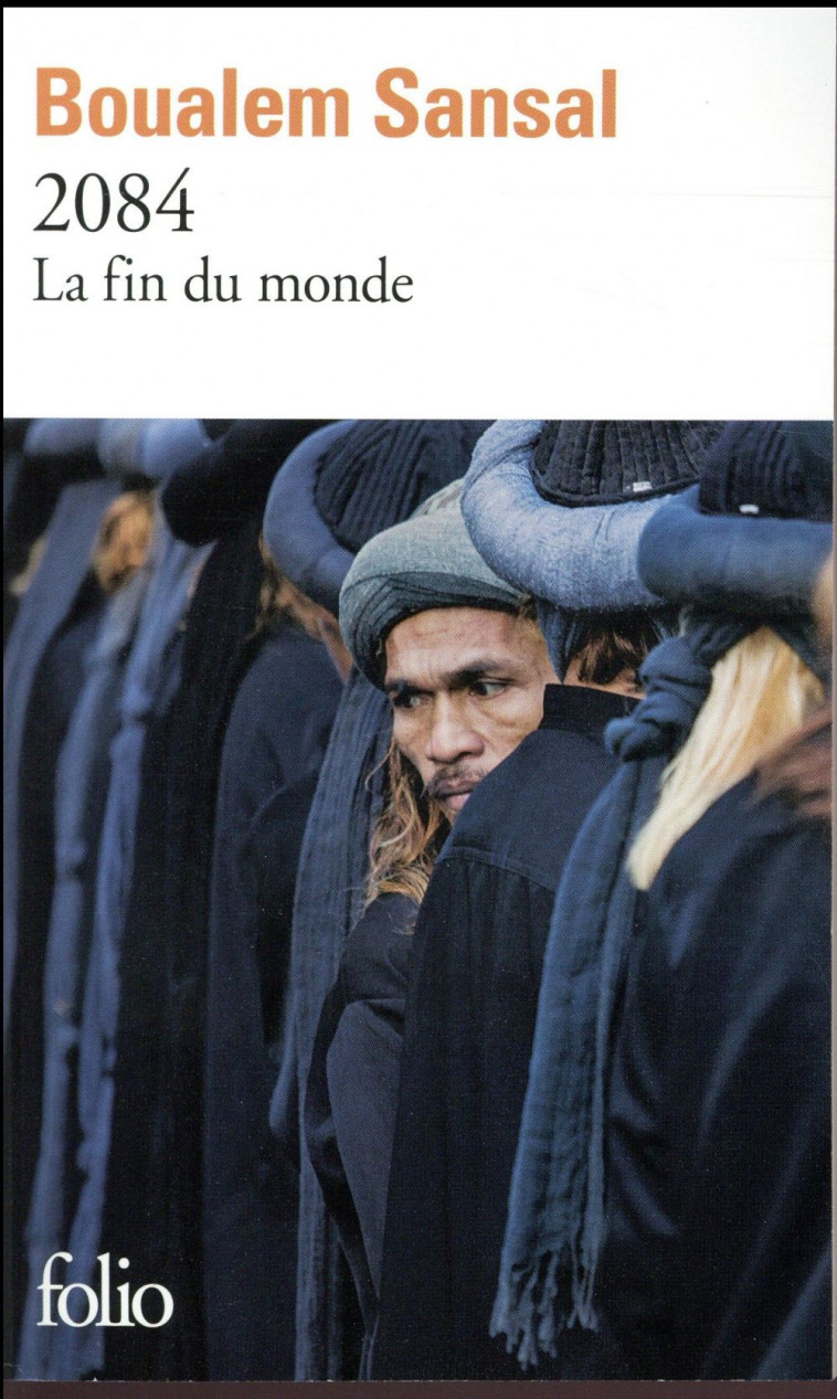 2084  -  LA FIN DU MONDE - SANSAL BOUALEM - Gallimard
