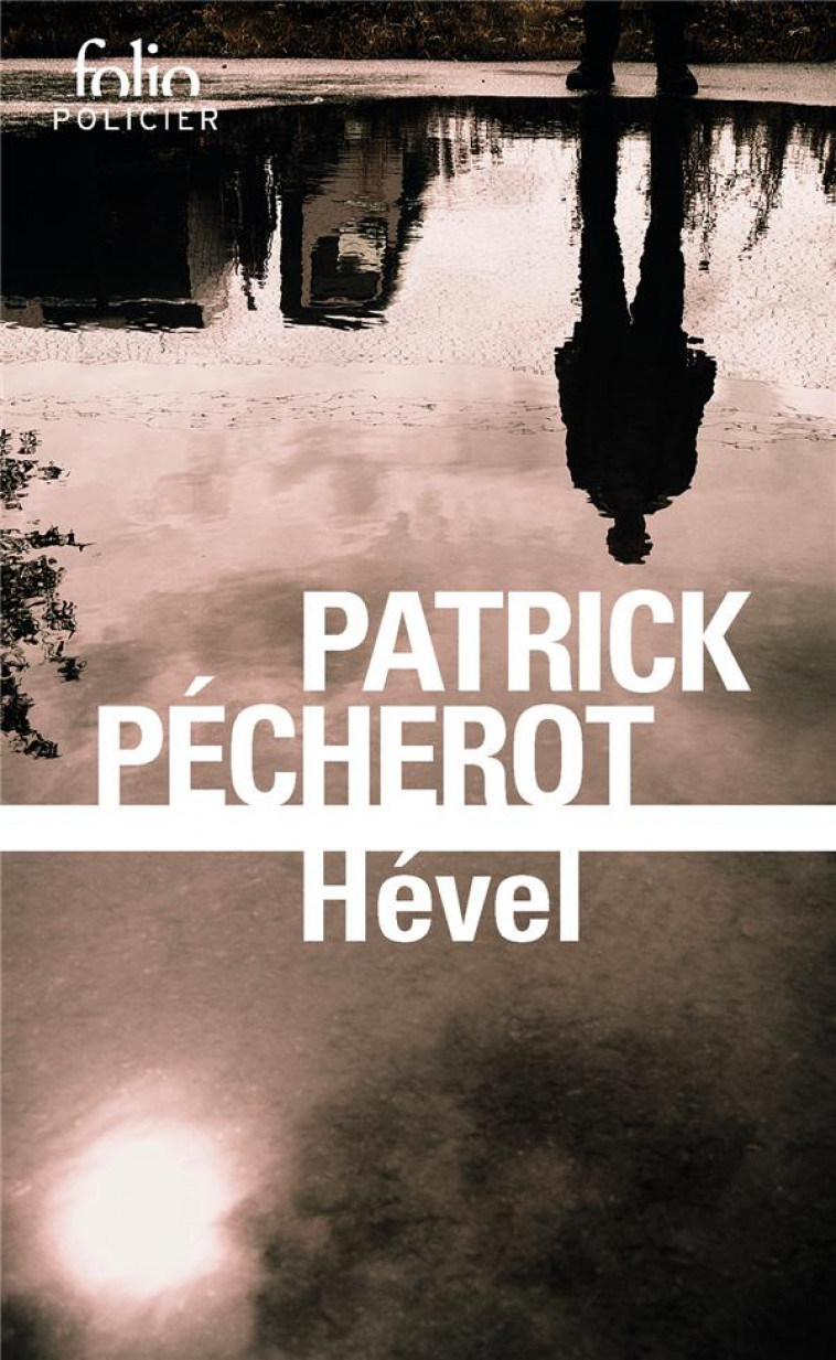 HEVEL - PECHEROT PATRICK - GALLIMARD