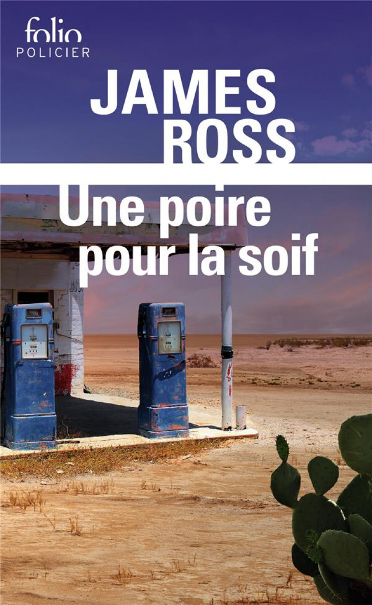 UNE POIRE POUR LA SOIF - ROSS JAMES - GALLIMARD