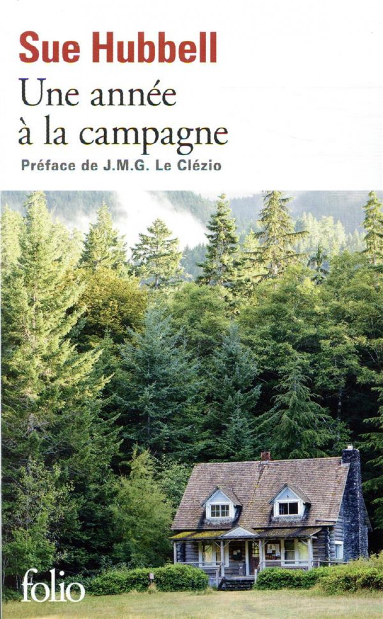 UNE ANNEE A LA CAMPAGNE - HUBBELL/LE CLEZIO - GALLIMARD