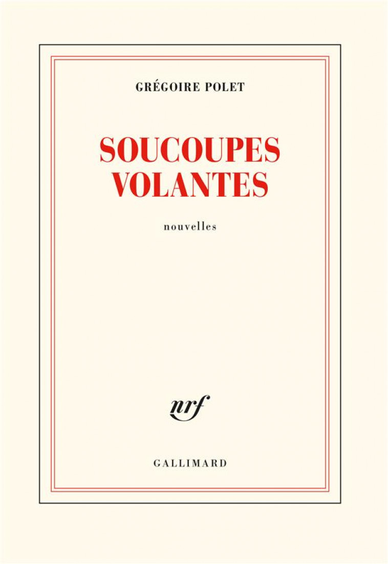 SOUCOUPES VOLANTES - POLET GREGOIRE - NC