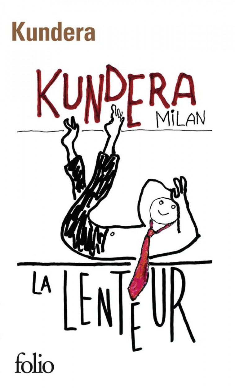 LA LENTEUR - KUNDERA MILAN - GALLIMARD