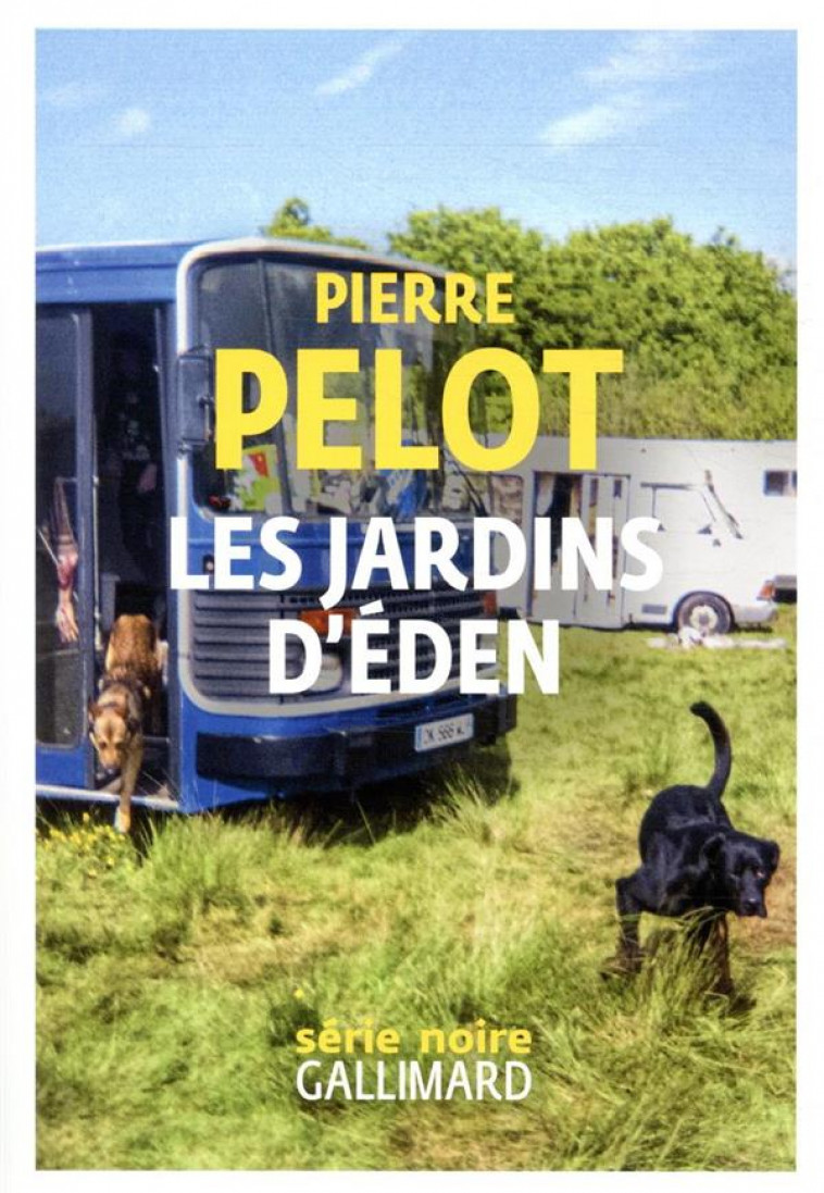 LES JARDINS D'EDEN - PELOT PIERRE - GALLIMARD