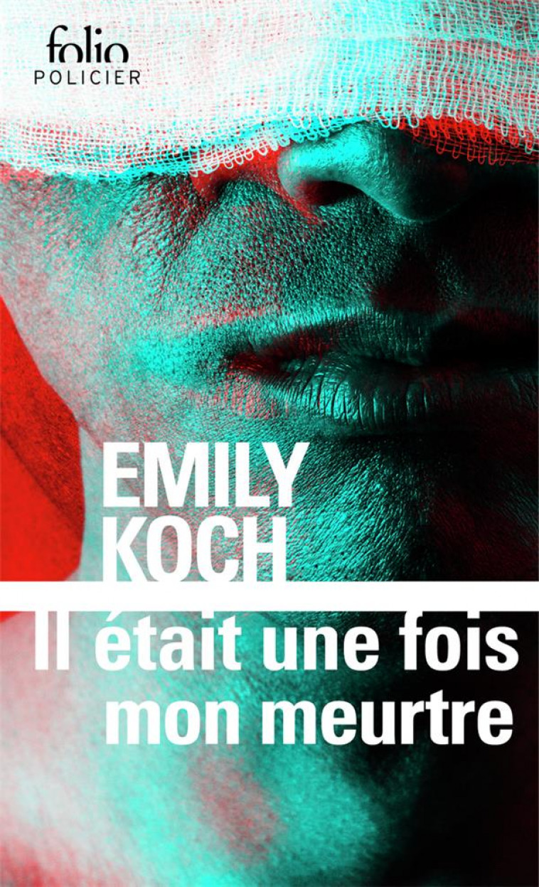 IL ETAIT UNE FOIS MON MEURTRE - KOCH EMILY - GALLIMARD