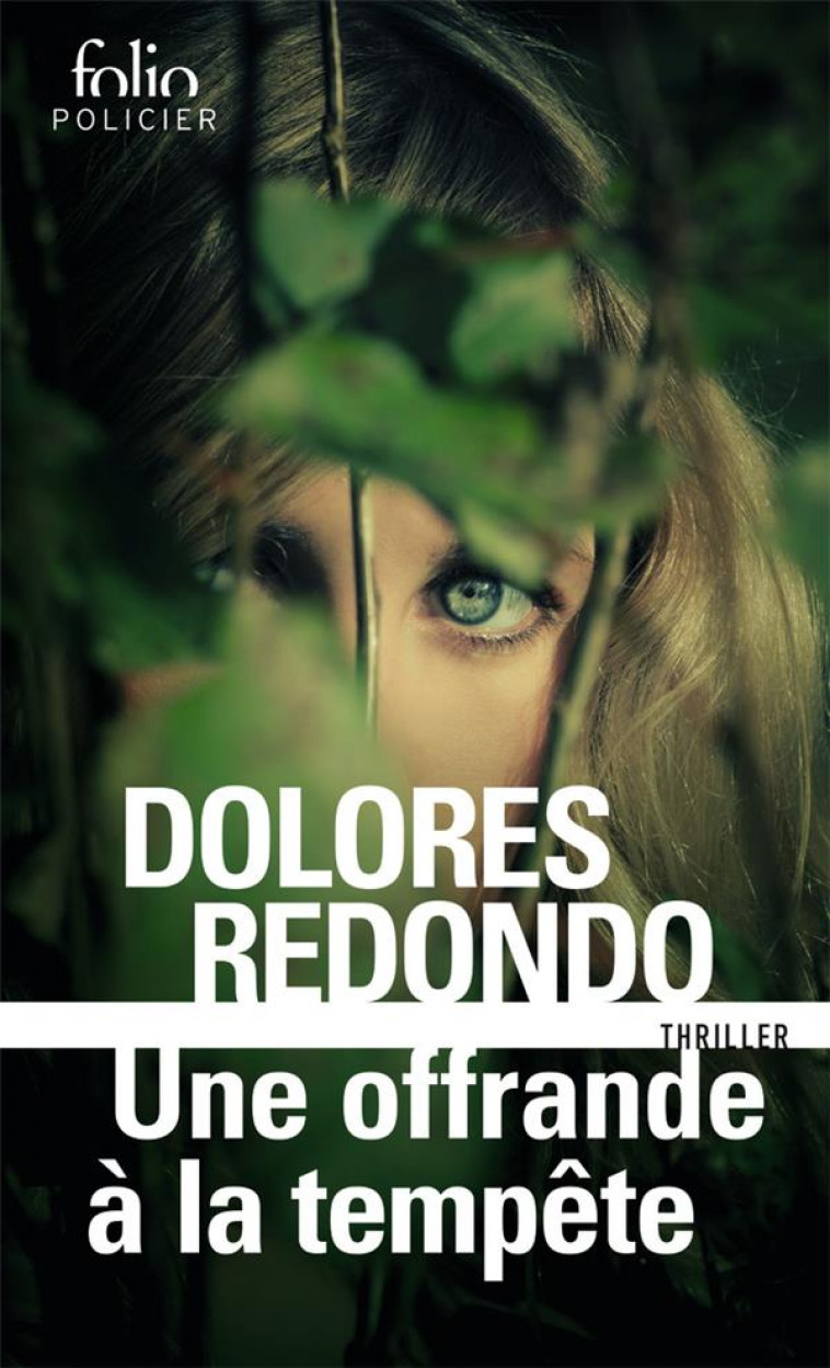 UNE OFFRANDE A LA TEMPETE - REDONDO DOLORES - GALLIMARD