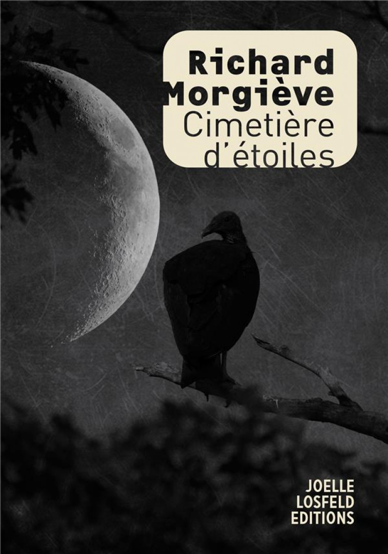 CIMETIERE D'ETOILES - MORGIEVE RICHARD - GALLIMARD