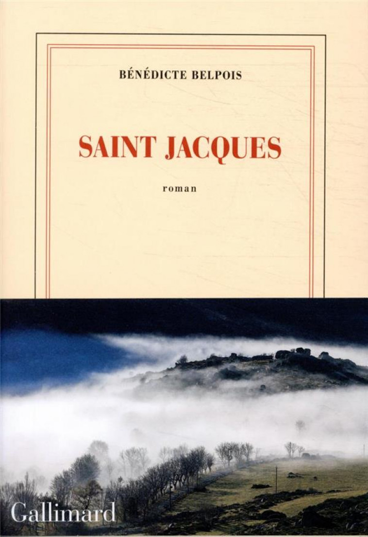 SAINT JACQUES - BELPOIS BENEDICTE - GALLIMARD